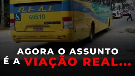 Agora o assunto é a Viação Real…