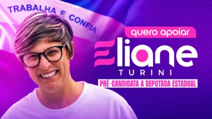 Eliane Turini lança financiamento coletivo para pré-candidatura a deputada estadual